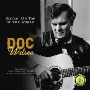 Watson Doc - Sittin' On Top Of The World ryhmässä CD @ Bengans Skivbutik AB (3000870)