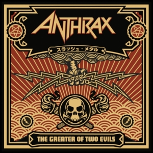 Anthrax - The Greater Of Two Evils ryhmässä Minishops / Anthrax @ Bengans Skivbutik AB (3002045)