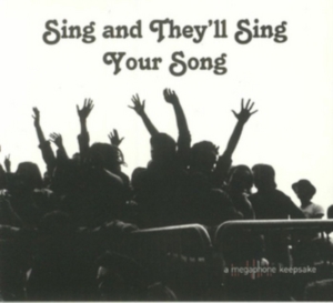 Blandade Artister - Sing And They'll Sing Your Song ryhmässä CD @ Bengans Skivbutik AB (3013763)