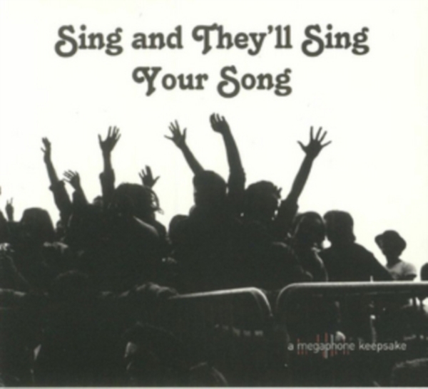 Blandade Artister - Sing And They'll Sing Your Song ryhmässä CD @ Bengans Skivbutik AB (3013763)