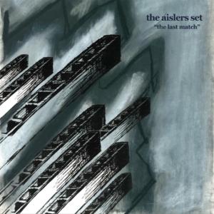 Aislers Set - Last Match ryhmässä CD @ Bengans Skivbutik AB (3013775)