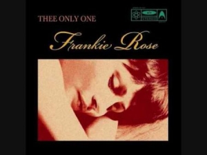 Rose Frankie - Thee Only One ryhmässä VINYYLI @ Bengans Skivbutik AB (3013787)