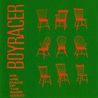 Boyracer - We Are Made Of The Same Wood Ep ryhmässä CD @ Bengans Skivbutik AB (3013862)