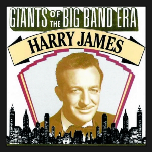 James Harry - Giants Of The Big Band Era, Harry J ryhmässä CD @ Bengans Skivbutik AB (3013898)