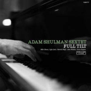 Shulman Adam  (Sextet) - Full Tilt ryhmässä CD @ Bengans Skivbutik AB (3013930)