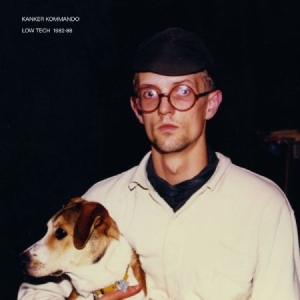 Kanker Kommando - Low Tech 1982-88 ryhmässä VINYYLI @ Bengans Skivbutik AB (3015635)