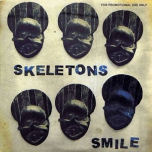 Skeletons - Smile ryhmässä CD @ Bengans Skivbutik AB (3015715)
