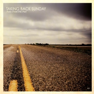 Taking Back Sunday - Notes From The Past ryhmässä CD @ Bengans Skivbutik AB (3019936)
