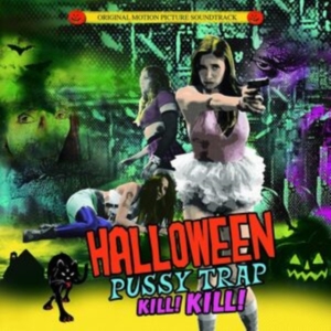 Various Artists - Halloween Pussytrap! Kill! Kill! ryhmässä CD @ Bengans Skivbutik AB (3025091)