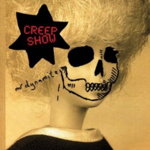 Creep Show - Mr Dynamite ryhmässä CD @ Bengans Skivbutik AB (3025158)