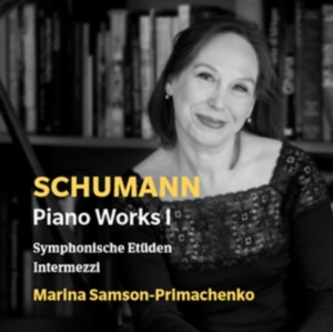 Schumann Robert - Piano Works I ryhmässä CD @ Bengans Skivbutik AB (3028562)