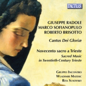 Brisotto Roberto Radole Giuseppe - Sacred Music In Twentieth-Century T ryhmässä CD @ Bengans Skivbutik AB (3028597)