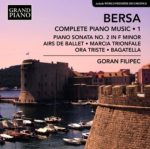 Bersa Blagoje - Piano Works, Vol. 1 ryhmässä CD @ Bengans Skivbutik AB (3029875)