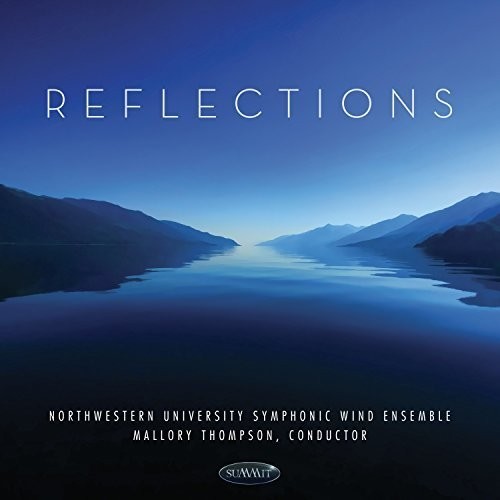 Northwestern University Symphonic W - Reflections ryhmässä CD / Pop @ Bengans Skivbutik AB (3034379)