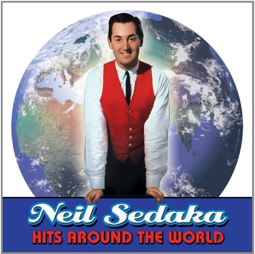 Neil sedaka - Hits Around The World ryhmässä CD / Pop @ Bengans Skivbutik AB (3034718)
