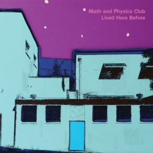 Math And Physics Club - Lived Here Before ryhmässä VINYYLI @ Bengans Skivbutik AB (3034776)