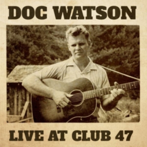 Watson Doc - Live At Club 47 ryhmässä CD @ Bengans Skivbutik AB (3034807)