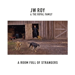 J.W. & The Royal Family Roy - Room Full Of Strangers ryhmässä CD @ Bengans Skivbutik AB (3034883)