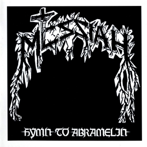 Messiah - Hymn To Abramelin ryhmässä CD @ Bengans Skivbutik AB (3036512)