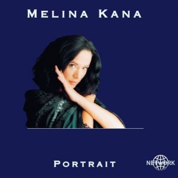 Kana Melina - Melina Kana - Portrait ryhmässä CD / Myydyimmät @ Bengans Skivbutik AB (3041962)