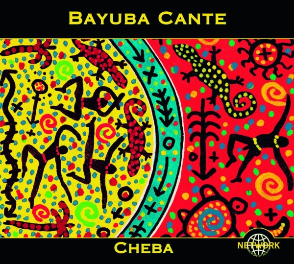 Bayuba Cante - Cheba ryhmässä CD / Myydyimmät @ Bengans Skivbutik AB (3041965)
