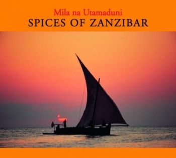 Mila Na Utamaduni - Spices Of Zanzibar ryhmässä CD / Myydyimmät @ Bengans Skivbutik AB (3042008)