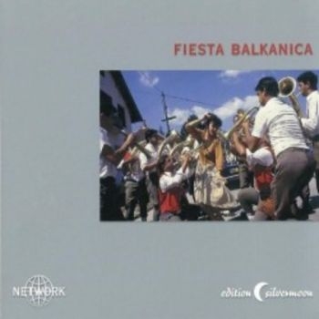 Various Artists - Fiesta Balkanica ryhmässä CD / Myydyimmät @ Bengans Skivbutik AB (3042039)