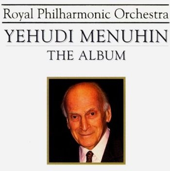 Royal Philharmonic Orchestra - Yehudi Menuhin - The Album ryhmässä CD / Pop @ Bengans Skivbutik AB (3042134)
