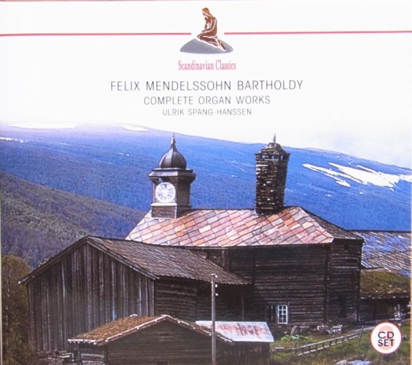 Spang-Hansen Ulrik - Mendelssohn: Complete Organ Works ryhmässä CD / Pop @ Bengans Skivbutik AB (3042189)
