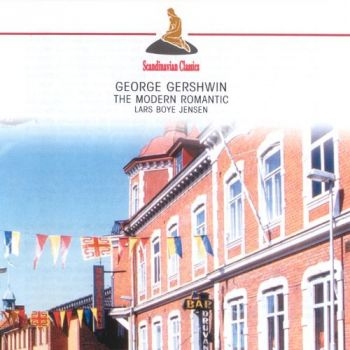 Jensen Lars Boye - Gershwin: The Modern Romantic ryhmässä CD / Myydyimmät @ Bengans Skivbutik AB (3042199)