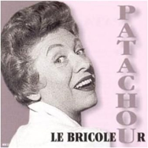 Patachou - Patachou - Le Bricoleur ryhmässä CD @ Bengans Skivbutik AB (3042379)