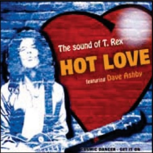 Hot Love Featuring Dave Ashby - Sound Of T. Rex ryhmässä CD @ Bengans Skivbutik AB (3042852)
