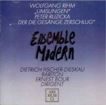 Ensemble Modern/Fischer-Dieskau/Bou - Rihm/Ruzicka: Umsungen ryhmässä CD / Pop @ Bengans Skivbutik AB (3042886)