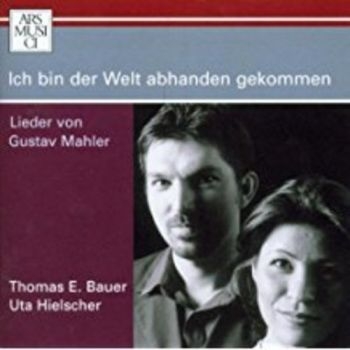 Bauerthomas E./Hielscheruta - Mahler:Ich Bin Der Welt Abhand ryhmässä CD / Pop @ Bengans Skivbutik AB (3042963)