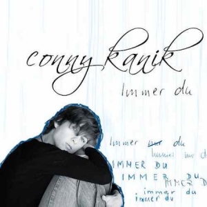 Kanik Conny - Immer Du ryhmässä CD @ Bengans Skivbutik AB (3043269)