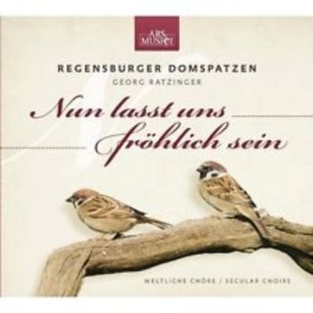 Regensburger Domspatzen Georg Ratzi - Nun Lasst Uns Fröhlich Sein ryhmässä CD / Myydyimmät @ Bengans Skivbutik AB (3043333)