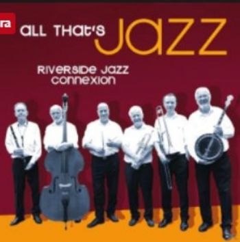 Riverside Jazz Connexion - All That's Jazz ryhmässä CD / Jazz/Blues @ Bengans Skivbutik AB (3043371)