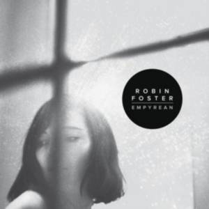 Foster Robin - Empyrean ryhmässä CD @ Bengans Skivbutik AB (3043409)