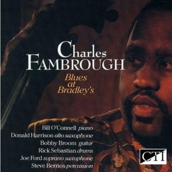 Fambrough Charles - Blues At Bradleys ryhmässä CD / Jazz/Blues @ Bengans Skivbutik AB (3043495)