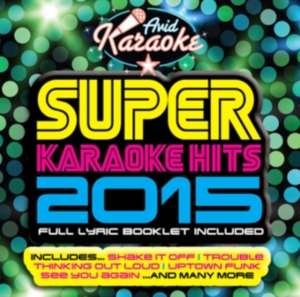 Blandade Artister - Super Karaoke Hits 2015 ryhmässä CD @ Bengans Skivbutik AB (3043969)