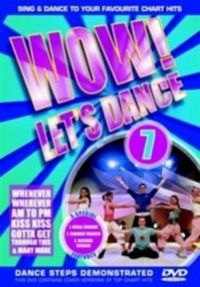 Blandade Artister - Wow! Let's Dance Vol 7 (2006 Editio ryhmässä Musiikki-DVD & Bluray @ Bengans Skivbutik AB (3044018)