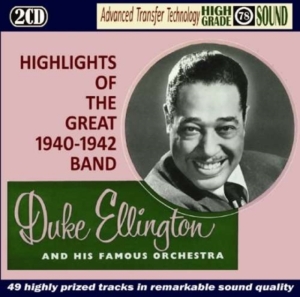 Ellington Duke - Highlights 1940-1942 ryhmässä CD @ Bengans Skivbutik AB (3044120)