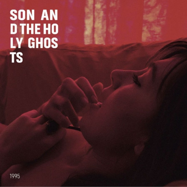 Son And The Holy Ghosts - 1995 ryhmässä VINYYLI / Rock @ Bengans Skivbutik AB (3044185)