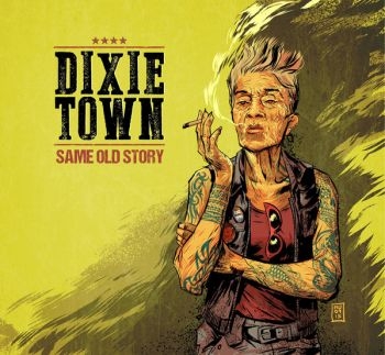 Dixie Town - Same Old Story ryhmässä VINYYLI / Myydyimmät @ Bengans Skivbutik AB (3044200)