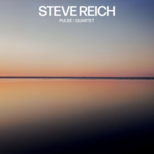 Steve Reich - Steve Reich: Pulse / Quartet ryhmässä CD @ Bengans Skivbutik AB (3045614)