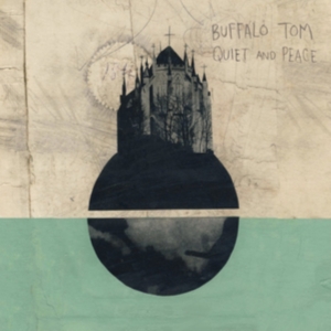 Buffalo Tom - Quiet And Peace ryhmässä CD @ Bengans Skivbutik AB (3049765)