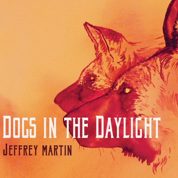 Martin Jeffrey - Dogs In The Daylight (Expanded) ryhmässä CD / Myydyimmät @ Bengans Skivbutik AB (3050861)