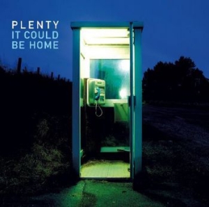 Plenty - It Could Be Home ryhmässä -Start Karisma @ Bengans Skivbutik AB (3052029)