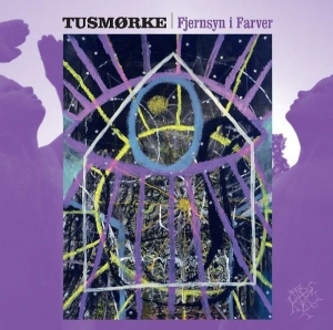 Tusmorke - Fjernsyn I Farver ryhmässä CD @ Bengans Skivbutik AB (3052601)