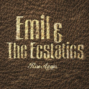 Emil & The Ecstatics - Rise Again ryhmässä CD @ Bengans Skivbutik AB (3052747)